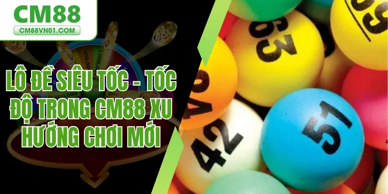 lô đề siêu tốc